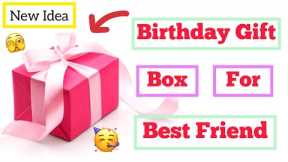 Handmade Birthday Gift Box Making | Birthday gift For Best Friend | Easy handmade Birthday Gift