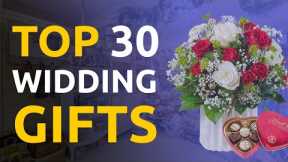 TOP 30 BEST WEDDING GIFT IDEAS | wedding gifts | What to give for wedding gift?