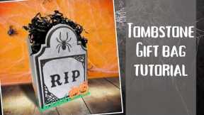 Tutorial | Halloween Tombstone Gift Bag