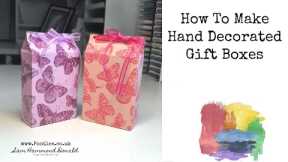 How To Make Hand Decorated Gift Boxes