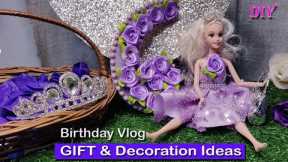 DIY Gift Ideas for Birthday l Birthday VLOG 2022 l Birthday Gift Ideas for Girls l Decoration Ideas