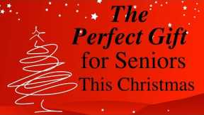 Caring Gifts For Senior This Christmas | Love, Respect & Peace of Mind | Senior Gifts This Christmas