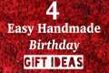4 Easy Handmade Birthday Gift