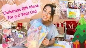CHRISTMAS GIFT IDEAS FOR A 2 YEAR OLD | Girls gift ideas | Toddler Christmas presents