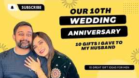 Our 10th wedding anniversary Gifts Ideas for men in your life Husband, partner, Son, Father, Brother