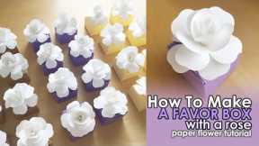 DIY Gift Box with Paper Flower Rose | Favor Box DIY | Wedding Favors Ideas