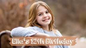 Ella's 12th Birthday Celebration