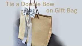 How to make a Bow | Ribbon bow | Bow making | Tie a ribbon on gift bag (double bow)