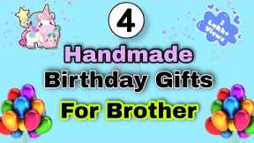 4 Easy Handmade Birthday Gifts for Brother | Brother Birthday Gift Ideas | Handmade Gift