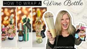 🔴  3 Gift Wrapped Wine Bottle Ideas! | Stampin Up Expressions in Ink