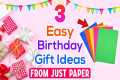 3 Cute DIY Birthday Gift Ideas from