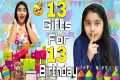 13 Gifts for her 13th Birthday ||