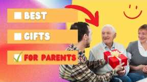 GIFTS for PARENTS - What to give your parents this year? - Best Gift Guides