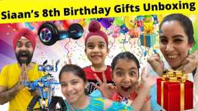 Siaan’s 8th Birthday Gifts Unboxing | RS 1313 VLOGS | Ramneek Singh 1313