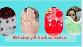 💞Pari ka  birthday gift🛍 frock collection || baby girl frock collection