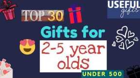 30 Gift Ideas For 2-5 Years Old Under Rs.500 | Useful Gift Ideas For Kids | Gift Ideas For Kids 2021