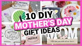 DIY MOTHER'S DAY GIFTS (Easy but Impressive!) | 10 Dollar Tree DIY Mother's Day Gift Ideas 2021