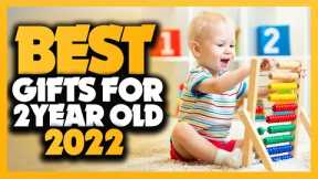 Top 10 Best Gifts For A 2 Year Old In 2022