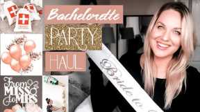 Bachelorette Party Haul! Decorations, Gifts, Ideas, Games