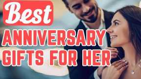 Anniversary Gift Ideas For Her | (25) Best Anniversary Gifts For Her