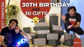 Vlog Unboxing 30 gifts on 30th Birthday (Birthday Vlog Part-2)