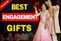 17 Best Engagement Gifts for Couple
