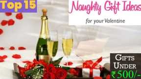 Top 15 Naughty Gifts For Valentines Day Under Rs.500 |  Naughty Gifts |  Valentine's Day Gifts 2022