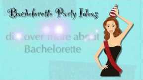 Bachelorette Games | Bachelorette Party Ideas | Bachelorette Invitations | Bachelorette Party Favors