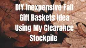 Easy, Inexpensive DIY Fall Gift Basket #dollargeneralhauls #dollartree #pennyshopping