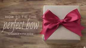 How to Tie the Perfect Bow