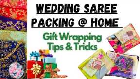 DIY Saree Gift Wrapping tips & Tricks | Easy & Affordable ideas | Gift hamper packing @ home