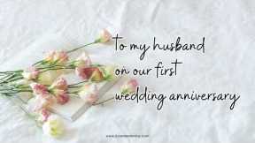 First Anniversary Message to Husband, Happy 1st Wedding Anniversary my dear Husband, 1st Anniversary