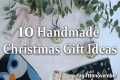 Ten Handmade Christmas Gift Ideas |