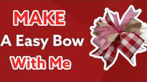 Let’s Make A Easy Bow!