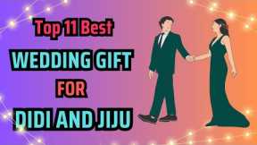11 Best Wedding Gift | Marriage Gift | Gift for Couple | Gift Ideas for Didi and Jiju