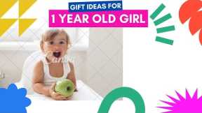 Top 10 Gift ideas for one year old baby girl