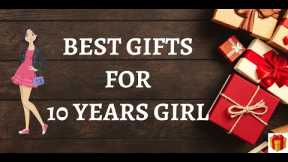Best Gifts for 10 years Girls | Gift for Girls Birthday | Girls Birthday Gift | Girls ke liye gift