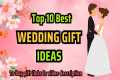 Top 10 Best Wedding Gift Ideas |
