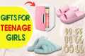 15 Best Gifts for Teenage Girls in