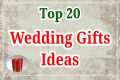 2o Best Wedding Gift Ideas | Marriage 