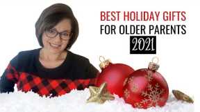BEST GIFT IDEAS FOR OLDER PARENTS 2021 - Give the perfect gift this year!