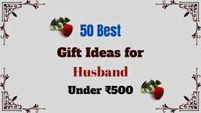 TOP 50 Best Gifts For Husband Under ₹500 | Birthday/Anniversary Gifts for Husband @RealGiftsHubs