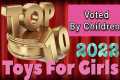 Top 10 TOYS FOR GIRLS 2022 Most