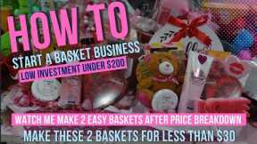 2 Simple DIY Gift Basket in under 10min.Start A Basket Business for Less than 200 Price breakdown 1K