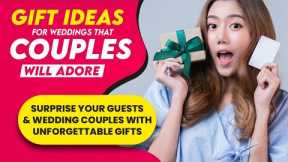 Best Wedding Gift Ideas That Couples Will Love