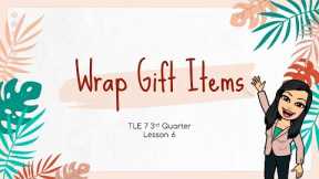 TLE 7 Handicraft Making (Wrap Gift Items) w/ voice over