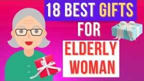 18 Best Gifts for Elderly Woman | Mother, Grandma, Aunt | Gift Ideas for Older Women
