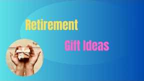 25 Retirement Gifts, Retirement Gift Ideas, Retirement Gifts for Men, Retirement Gifts for Women