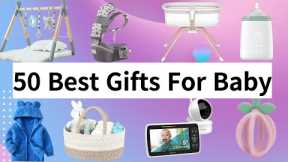 50 Best Gifts for Baby | Gift Ideas for Baby Girl, Baby Boy, Baby Shower