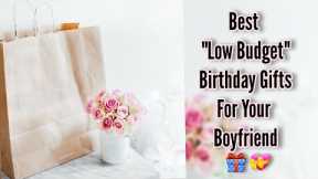 5 Budget Friendly Birthday Gifts Ideas For Your Boyfriend - must watch